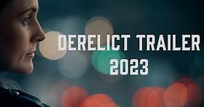 DERELICT Official Trailer (2024) UK Revenge Film
