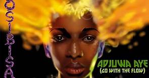 Osibisa - Adjuwa Aye (Go With The Flow).