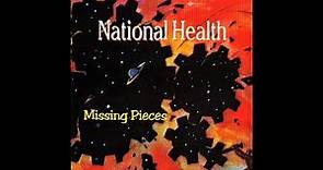 National Health - Missing Pieces (1996)