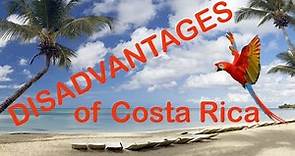 DISADVANTAGES OF LIVING in Costa Rica 2020 - Living in Costa Rica Pros and Cons
