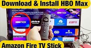Fire TV Stick: How to Download & Install HBO Max App