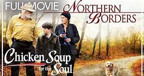 Northern Borders | FULL MOVIE | 2013 | Drama, Genevieve Bujold, Bruce Dern