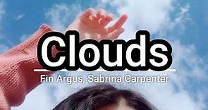 Fin Argus & Sabrina Carpenter - Clouds | Letra español e inglés