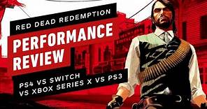 Red Dead Redemption Performance Review: Nintendo Switch vs PS4 vs PS3 vs Xbox One X
