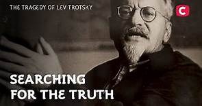 The Tragedy of Lev Trotsky – Searching for the Truth | History | Documentary 2022 | World History