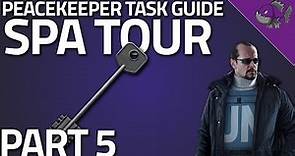 Spa Tour Part 5 - Peacekeeper Task Guide - Escape From Tarkov