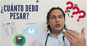 ¿Cuánto debo pesar? 🤯⚖️¿Cuál es mi peso ideal?🩺⚠️¿Cómo saber si tengo buen peso?