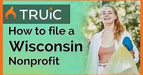 How to start a nonprofit in Wisconsin - 501c3 Organization