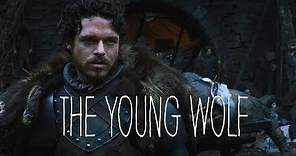 (GoT) Robb Stark || The Young Wolf