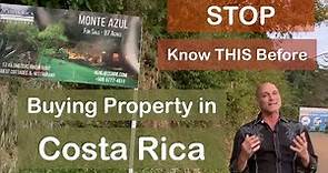 Costa Rica Real Estate NEED to KNOW Before Buying Property in Costa Rica