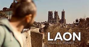 LAON | The Crowned Mountain of Picardie! What to do in Laon in a day!