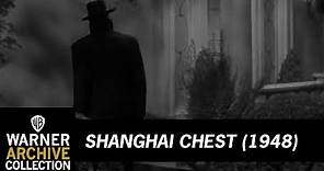 Shanghai Chest | Warner Archive