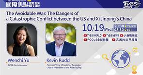 The Avoidable War: The Dangers of a Catastrophic Conflict between the US and Xi Jinping's China | INTVW. W/Kevin Rudd 221019