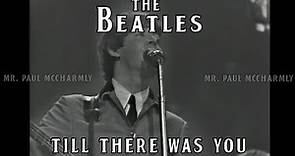 The Beatles - Till There Was You (SUBTITULADA)