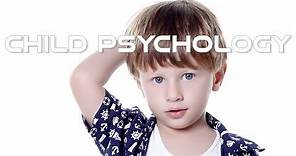 Child Psychology Fundamentals Crash Course