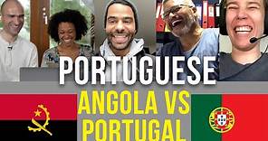 Angolan Portuguese VS Portuguese from Portugal [EN & PT Subtitles]