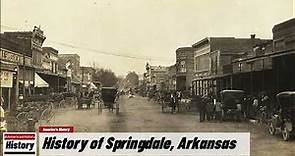 History of Springdale, (Washington Benton County )Arkansas !!! U.S. History and Unknowns