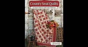 "County Seat Quilts" by Julie Hendricksen and Vickie Gerike