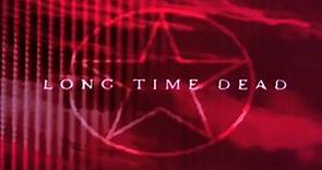 Long Time Dead (2002) - Trailer