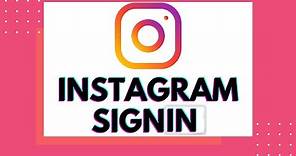 How to Login Instagram Account? Sign In Instagram on App | Sign In/Login to Instagram Account 2020