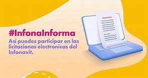 #InfonaInforma Así puedes participar en las licitaciones electrónicas del Infonavit