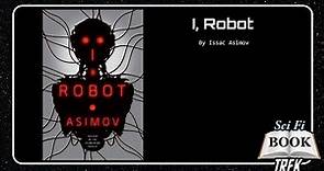 I, Robot by Isaac Asimov ¦ Book Review (Non Spoiler)