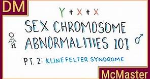 Klinefelter Syndrome 101