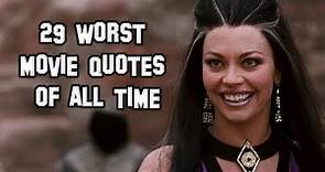 29 Worst Movie Quotes Of All Time