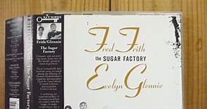 Fred Frith - Evelyn Glennie / The Sugar Factory