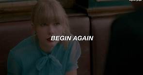 Taylor Swift - Begin Again (Sub Español)