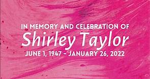 Shirley Taylor Celebration of Life Service