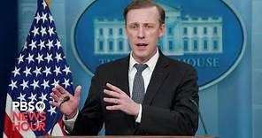 WATCH LIVE: White House holds news briefing with National Security Advisor Jake Sullivan