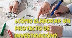 TUTORIAL: CÓMO HACER UN PROYECTO DE INVESTIGACIÓN