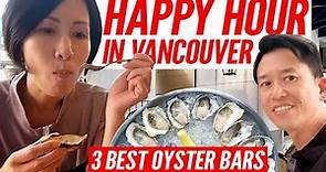 3 Best Happy Hour Oyster & Seafood Bars In Vancouver