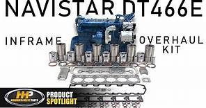 International/Navistar DT466E Diesel Engine Inframe Rebuild Kit, Highway and Heavy Parts