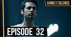 Game Of Silence | Episode 32 (English Subtitle)