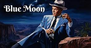 Frank Sinatra - Blue Moon - Song With Lyrics