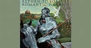 Return to Forever - Romantic Warrior (1976) [Full Album 4K] [Jazz Fusion|Progressive Rock]
