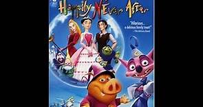 Opening to Happily N’ever After 2007 DVD
