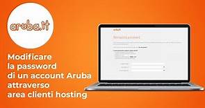 Modificare la password di un account Aruba attraverso area clienti hosting - Guida