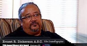 Meet Earnest R. Dickerson Director/ Film Cinematographer