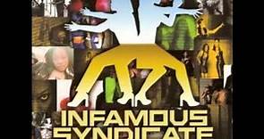 Infamous Syndicate - It's Alright