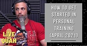 How To Get Started In Personal Training