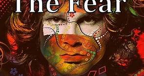 The Fear ~ Wilderness: The Lost Writings of Jim Morrison