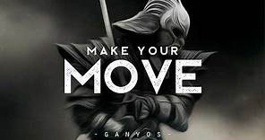 Make Your Move - GANYOS (LYRICS)