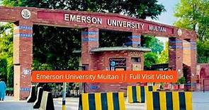 Emerson University Multan || Full Visit Video
