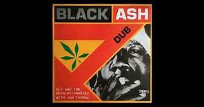 Sly & The Revolutionaries With Jah Thomas – Black Ash Dub