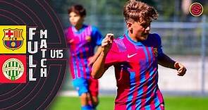 FULL MATCH: FC Barcelona vs FC Ferencvaros U15 VARTA 2021