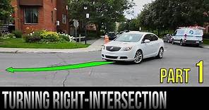 How To Turn Right At An Intersection - Part 1