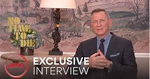 NO TIME TO DIE – Exclusive Interview (Daniel Craig) | AMC Theatres 2021